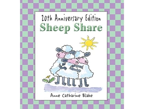 Livro Sheep Share 3 de Anne Catharine Blake (Inglês)