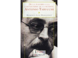 Livro de La Zozobra a la Certidumbre de La Muerte Antonio Tabucchi de Domingo-Luis Hernaandez (Espanhol)