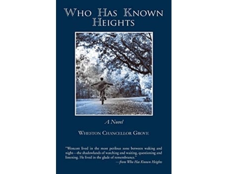 Livro Who Has Known Heights de Wheston Chancellor Grove (Inglês)