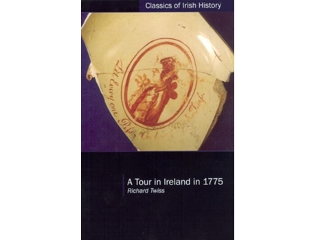 Livro A Tour in Ireland in 1775 de Richard Twiss (Inglês)