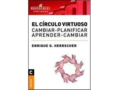 Livro El Circulo Virtuoso/ The Virtuous Circle de Enrique G. Herrscher (Espanhol)