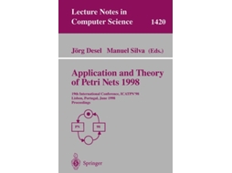 Livro Application And Theory Of Petri Nets 1998 De Jörg Desel E Manuel Silva (inglês)