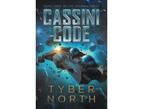 Livro Cassini Code Galahad Series Book Three The Galahad Series de Tyber North (Inglês)