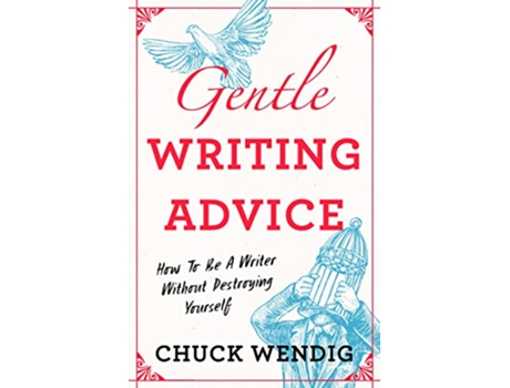 Livro Gentle Writing Advice de Chuck Wendig (Inglês)