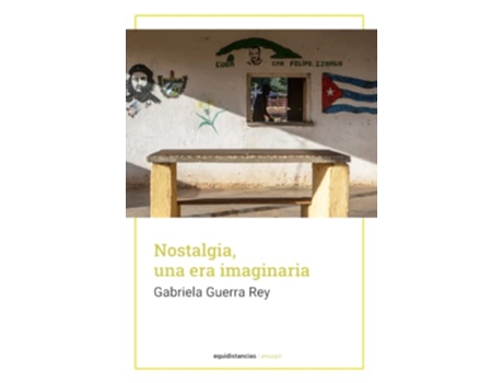 Livro Nostalgia, Una Era Imaginaria de Gabriela Guerra Rey (Português)