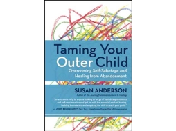 Livro Taming Your Outer Child de Susan Anderson (Inglês)