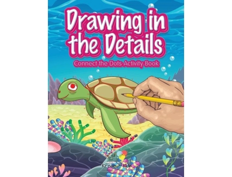 Livro Drawing In The Details Connect The Dots Activity Book De Kreative Kids (inglês)
