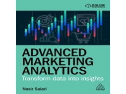 Livro Advanced Marketing Analytics Transform Data Into Insights de Nasir Salari (Inglês)