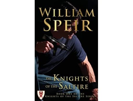 Livro The Knights Of The Saltire De William Speir (inglês)