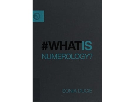Livro What Is Numerology  de Sonia Ducie (Inglês)