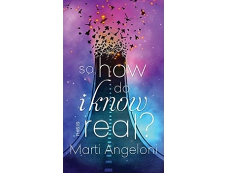 Livro So How Do I Know This is Real de Marti Angeloni (Inglês)