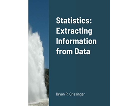Livro Statistics Extracting Information from Data de Bryan Crissinger (Inglês)