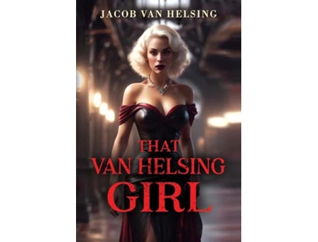 Livro That Van Helsing Girl de Jacob Van Helsing (Inglês)