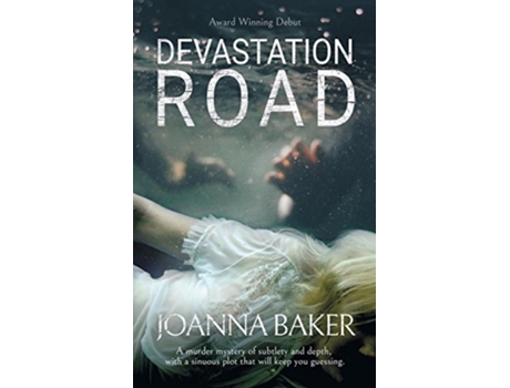 Livro Devastation Road A Three Villages Murder Mystery 1 The Three Villages Murder Mysteries de Joanna Baker (Inglês)