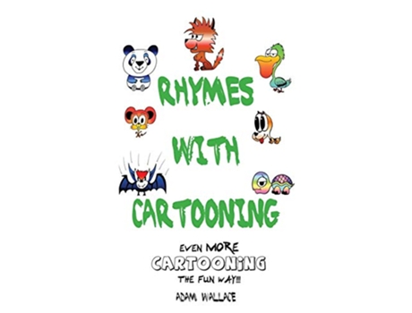 Livro Rhymes With Cartooning de Adam Wallace (Inglês)