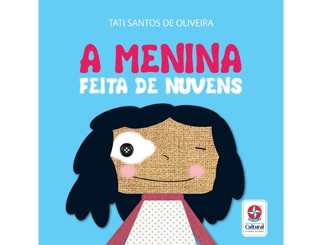 Livro A Menina Feita De Nuvens de Tati Santos de Oliveira (Português)