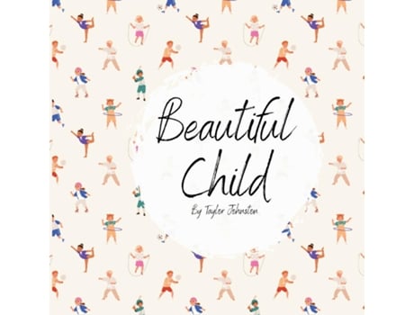 Livro Beautiful Child de Taylor Johnston (Inglês)