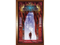 Livro The High Kings Golden Tongue De Megan Derr (inglês)