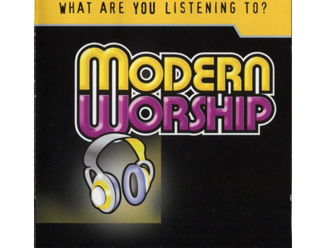 Cd What Are You Listening To Modern Worship Chordant Distribution Group