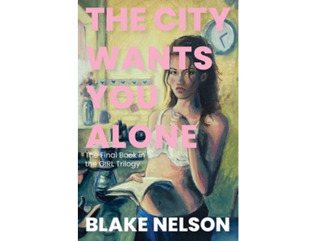 Livro The City Wants You Alone de Blake Nelson (Inglês)