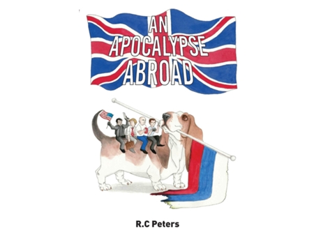 Livro An Apocalypse Abroad De Rc Peters (inglês)