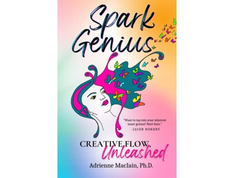 Livro Spark Genius de Adrienne MacIain PhD (Inglês)