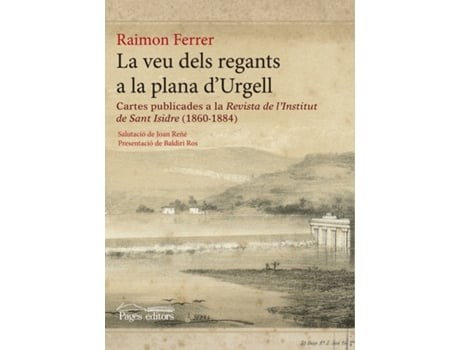 Livro La Veu Dels Regants A La Plana DUrgell de Raimon Ferrer (Catalão)