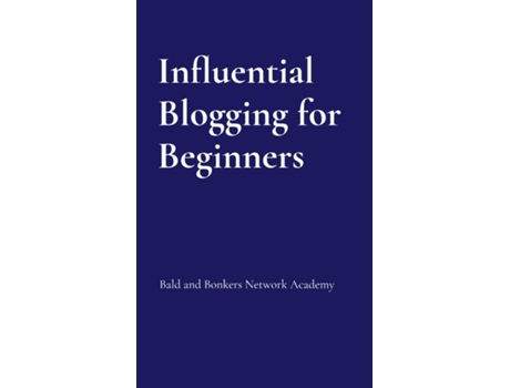 Livro Influential Blogging for Beginners de Hugh Richards (Inglês)