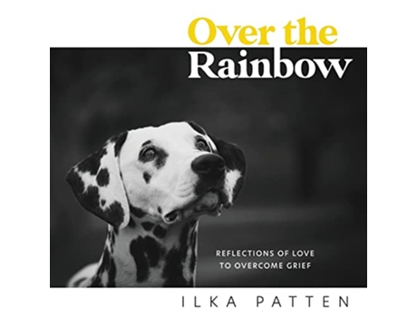 Livro Over the Rainbow de Ilka Patten (Inglês)