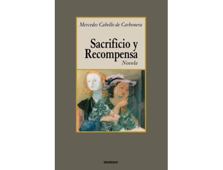 Livro Sacrificio Y Recompensa De Mercedes Cabello De Carbonera (espanhol)