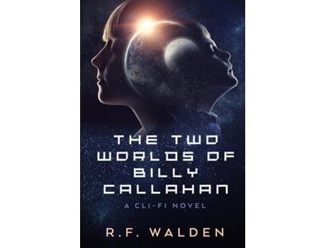 Livro The Two Worlds of Billy Callahan de RF Walden (Inglês)