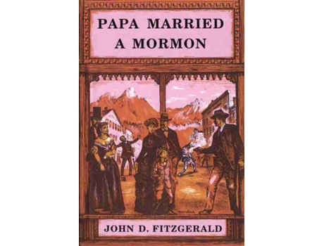 Livro papa married a mormon de john d. fitzgerald (inglês)