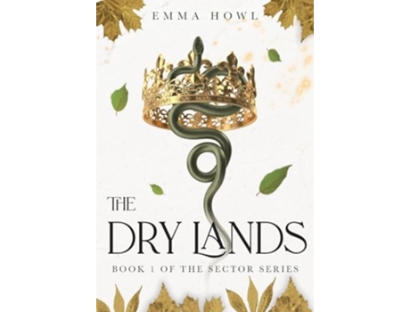 Livro The Dry Lands TikTok Made Me Buy It! The epic slow-burn enemies to lovers fantasy adventure de Emma Howl (Inglês - Capa Dura)