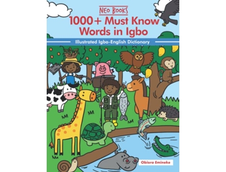 Livro 1000 Must Know Words in Igbo Illustrated IgboEnglish Dictionary 1000 Must know words of different Nigerian Languages de Obiora Emineke (Inglês)