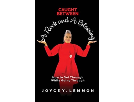 Livro Caught Between A Rock and A Blessing de Joyce L Lemmon (Inglês)