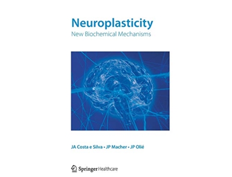 Livro Neuroplasticity New biochemical mechanisms de JeanPaul Macher JeanPierre Olié (Inglês)