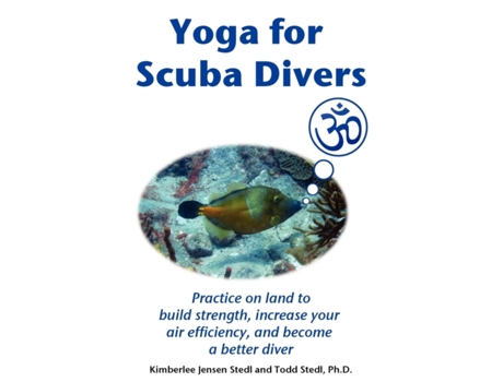 Livro Yoga for Scuba Divers Kimberlee Jensen Stedl, Todd Stedl (Inglês)