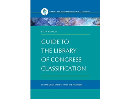 Livro Guide to the Library of Congress Classification de Lois Mai Chan, Sheila S Intner et al. (Inglês)