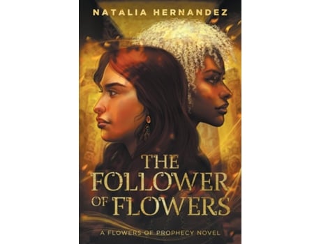 Livro Follower of Flowers de Natalia Hernandez (Inglês)