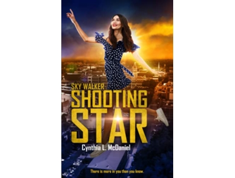 Livro Shooting Star Sky Walker de Cynthia L McDaniel (Inglês)