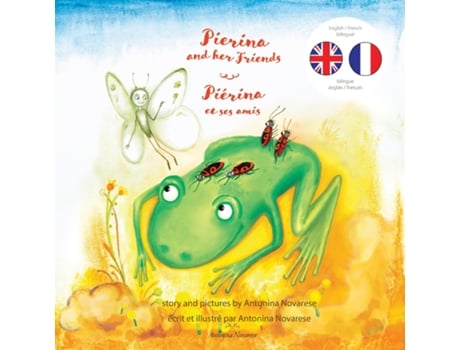 Livro Pierina and her Friends / Piérina et ses amis English / French Bilingual Childrens Picture Book de Antonina Novarese (Inglês)