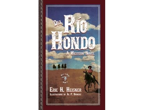 Livro Del Rio Hondo A Western Novel de Eric H Heisner (Inglês)