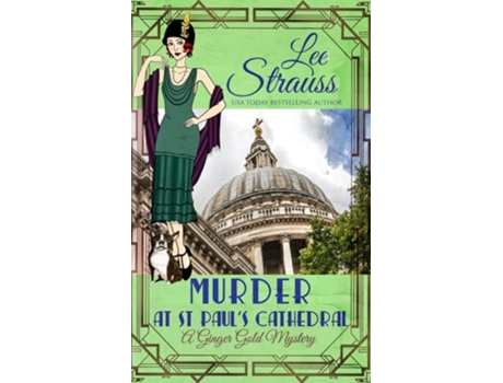 Livro Murder at St. Pauls Cathedral de Lee Strauss (Inglês)