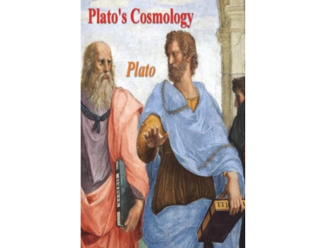Livro Platos Cosmology The Timaeus Of Plato De Plato (inglês)