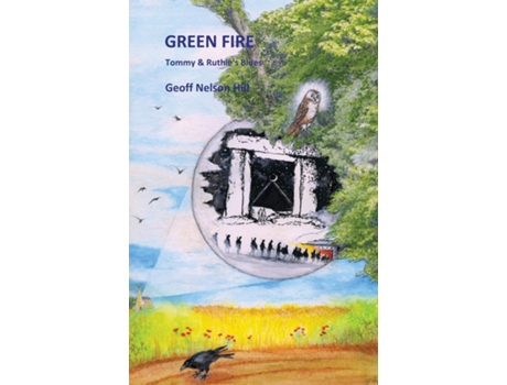Livro GREEN FIRE Tommy amp Ruthies Blues de Geoff Nelson Hill (Inglês)