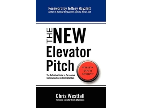 Livro The New Elevator Pitch de Chris Westfall (Inglês)