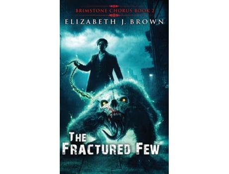 Livro The Fractured Few de Elizabeth J Brown (Inglês)