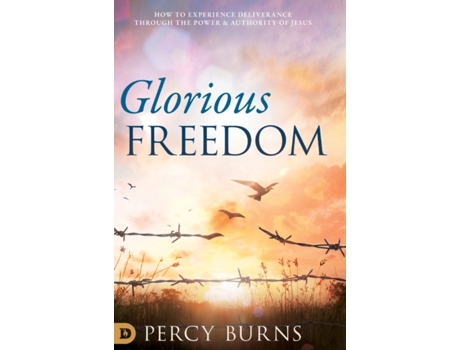 Livro glorious freedom de percy burns (inglês)