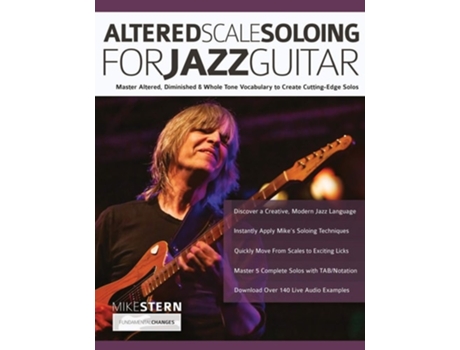 Livro Mike Stern Altered Scale Soloing De Mr Mike Stern, Mr Tim Pettingale Et Al. (inglês)