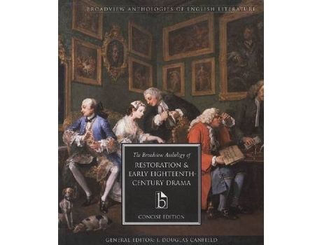 Livro The Broadview Anthology of Restoration and Early Eighteenth-Century Drama (Inglês)